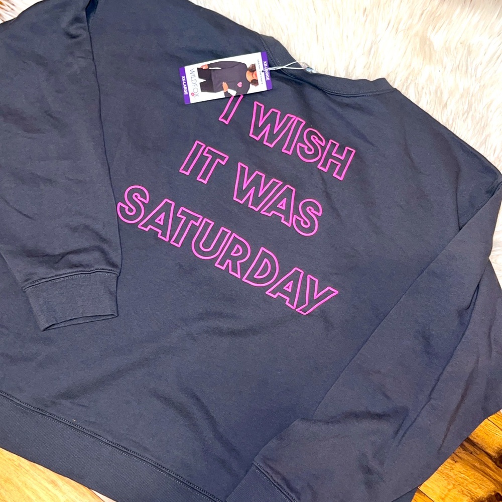 NWT Wildfox I wish it was Saturday oversized soft sweatshirt.